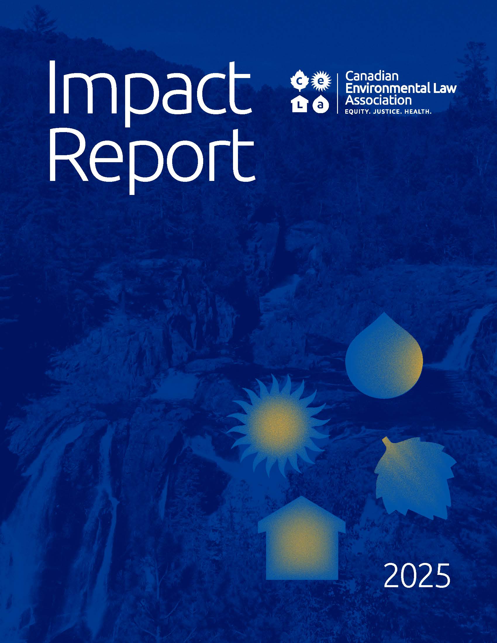 Impact Report 2025 - Canadian Environmental Law Association